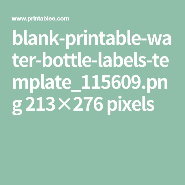 The Printable Label For Blank Printable Bottle Labels Is Shown On A 